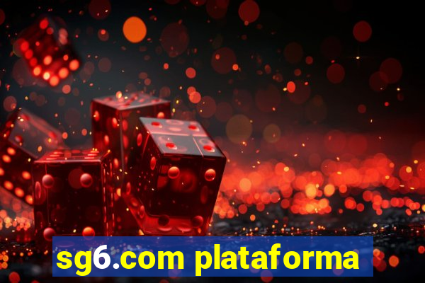 sg6.com plataforma